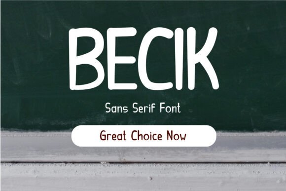 Becik Font: A Handwritten Sans Serif Style for Creative Expression