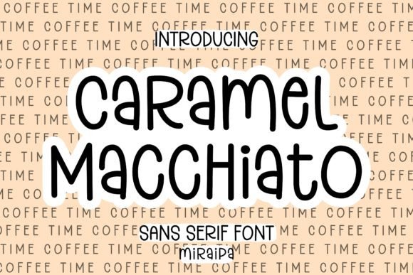 Caramel Macchiato Font