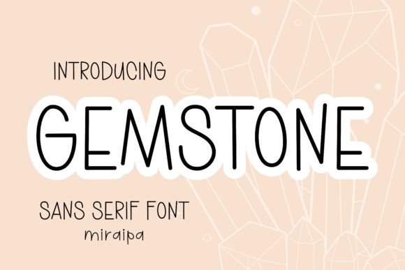Gemstone: A Playful Font for Creative Projects