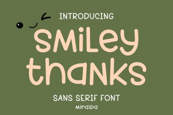 Smiley Thanks: A Friendly Font for Creative Projects