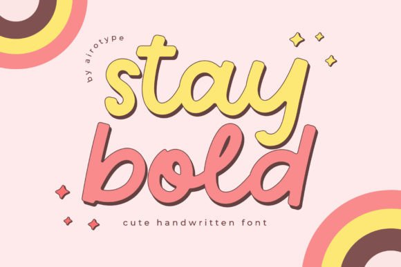 Stay Bold