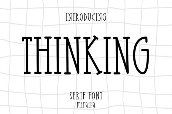 Thinking: A Cute and Friendly Handwritten Serif Font for Creative Projects