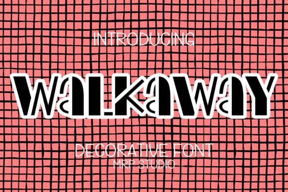 Walkaway: A Friendly Font for Creative Expression